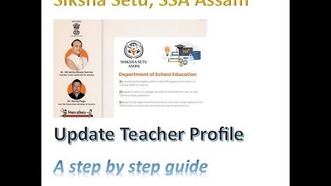 Teacher Profile || Siksha Setu || SSA || A step by step guide to update teacher data in Siksha Setu