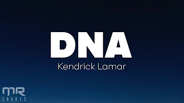 Kendrick Lamar - DNA (Lyrics)