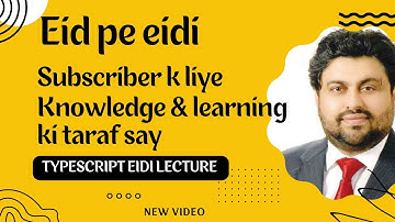 EID Special video Typescript EIDI