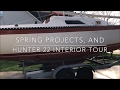 56 Sailing Pau Hana - Hunter 22 Sailboat Interior Tour and Spring Projects