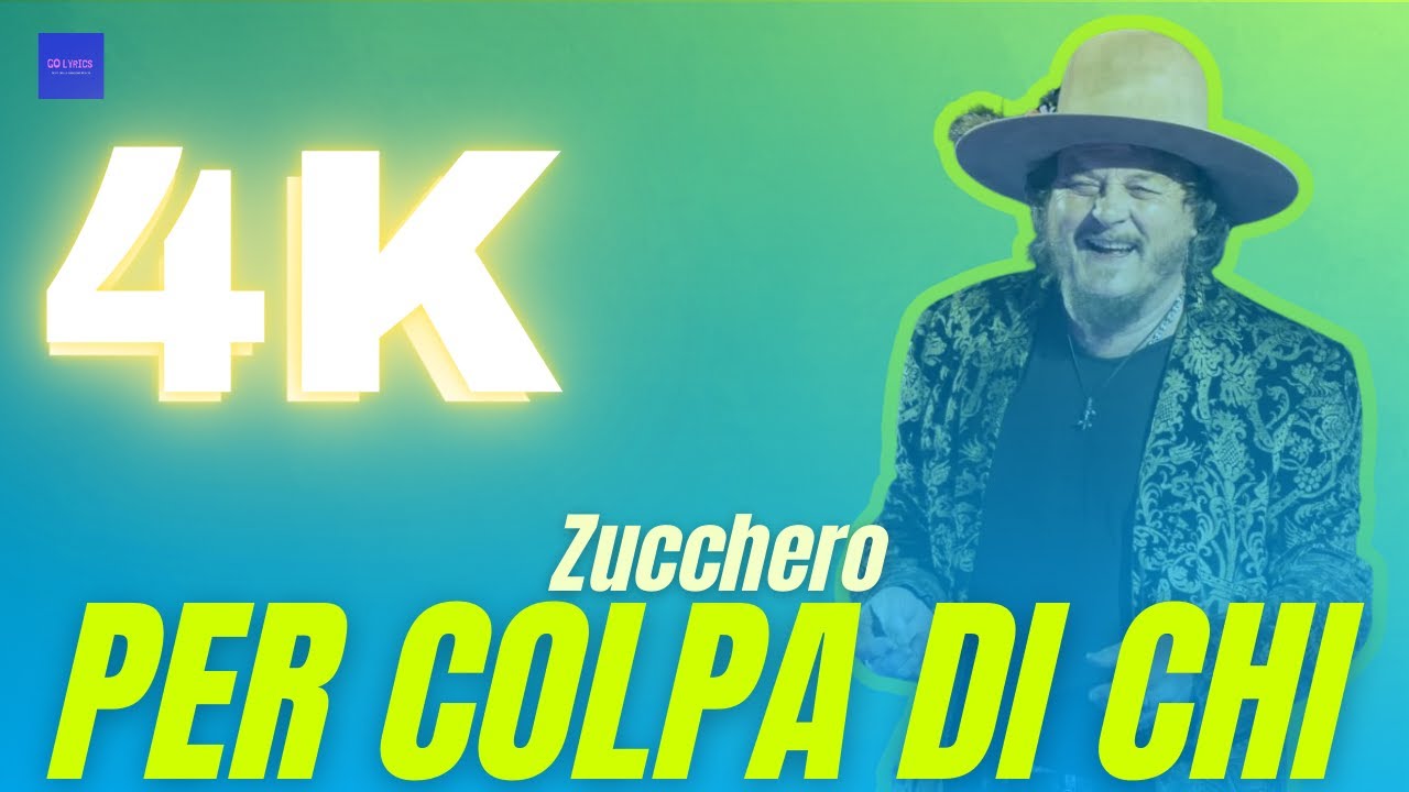 Zucchero - PER COLPA DI CHI (Testo/ Lyrics / Karaoke) - YouTube