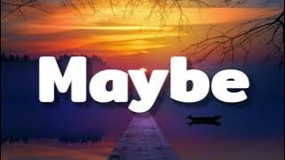 Enrique Iglesias-Maybe lyrics