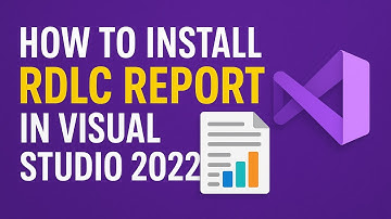 How to Install RDLC Report in Visual Studio 2022 (Fix RDLC Issues)