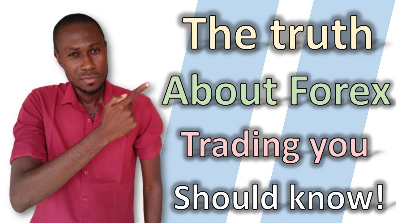 the real truth about forex