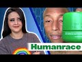 What Pharell Williams didn’t tell you about HumanRace Skincare...