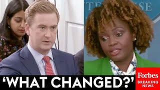 'What Changed?': Fox's Peter Doocy Straight-Up Asks KJP Why Biden Is Now Changing Border Policy