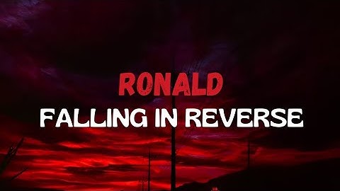 Ronald - Falling In Reverse (feat. Tech N9ne, Alex Terrible) | Lyrics