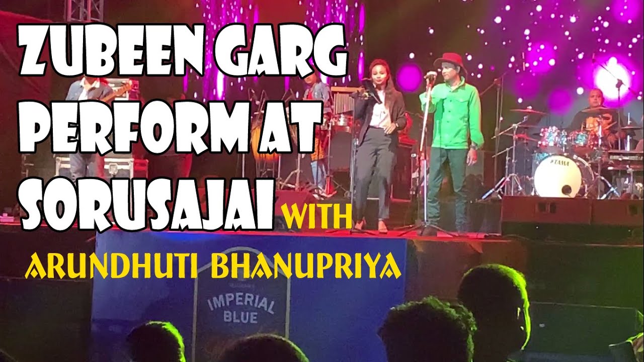 Zubeen Garg perform at Sorusajai | Jane Kya Janeman | Feeling Blue | Arundhati Bhanupriya