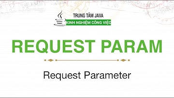 Spring MVC 8 - @RequestParam trong Spring MVC