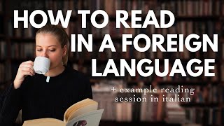 How to Read in a Foreign Language