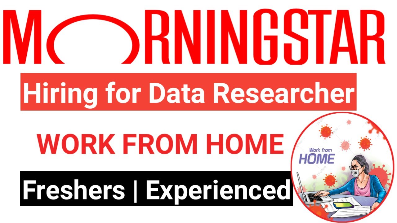 Morningstar Hiring for Data ResearcherEquity Operation Jobs for