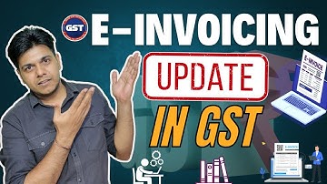 New Update in GST E-Invoicing | E-Invoicing on B2C on Voluntary Basis