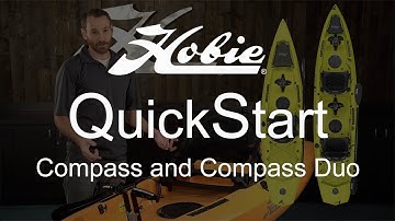QuickStart for the Hobie Mirage Compass and Mirage Compass Duo Kayaks