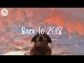 I bet you know all these songs  2018 throwback nostalgia playlist