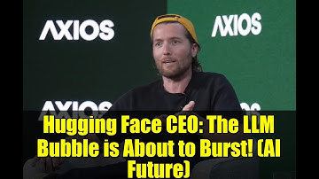 Hugging Face CEO: The LLM Bubble is About to Burst! (AI Future)