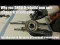 Why you SHOULD rebuild your own manual transmission in your project car!