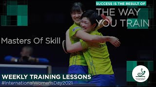 Weekly Training Lessons - Masters of Skill: IWD Special | High Performance & Development