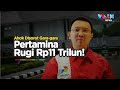 Pertamina Rugi Rp11 Triliun, Ahok Di-Bully Netizen