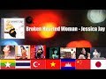 Broken Hearted Woman - JessicaJay Burmese Thai Turkish Vietnamese Khmer Chinese Japanese