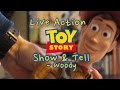 Live action toy story show and tell woody