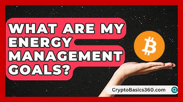 What Are My Energy Management Goals? | Your Utilities Hub
