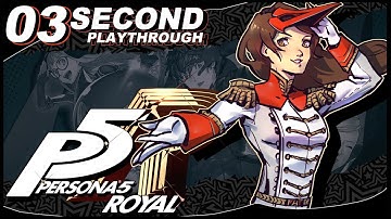 P5R NG+ Second Playthrough ~ Part 3