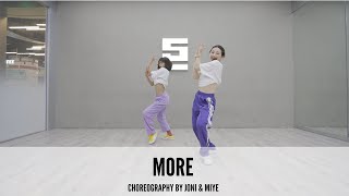 MORE - Choreography by Joni & Miye