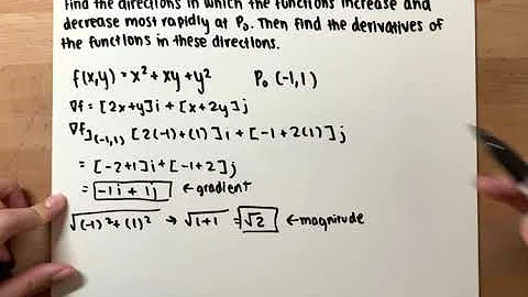 Calc 3 Ch.14 Find Directions in which Functions Increase/Decrease Most Rapidly & its Derivatives - DayDayNews