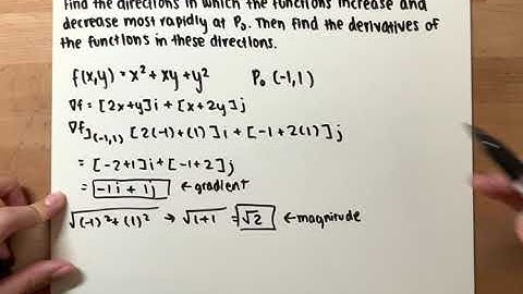 Calc 3 Ch.14 Find Directions in which Functions Increase/Decrease Most Rapidly & its Derivatives