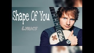 Ed Sheeran - Shape of you // Lyrics (Versión Spaninglish - Leroy Sánchez)