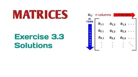 ISC MATHEMATICS||class 12 matrix Exercise 3.3 solutions