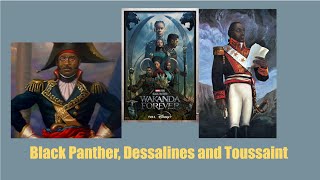 Details Black Panther, Dessalines and Toussaint News