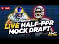 Live Half-PPR Mock Draft | Can You Wait on Running Backs? CRAZY Wide Receiver Value! (2022)