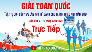 🔴🤼11/5 Vật Cup 15/5. Trực Tiếp Giải Vật Tự Do Toàn Quốc Lần Thứ 3, Từ Sơn 2024.