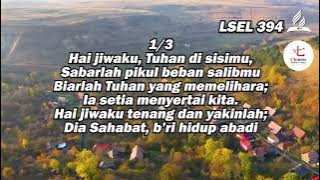 Lagu Sion No. 394 | Hai Jiwaku Tuhan di Sisimu