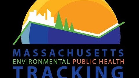 Mass Environmental Public Health Tracking portal orientation