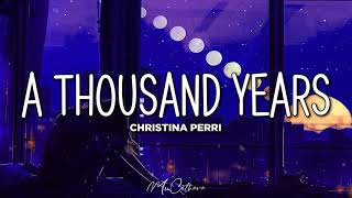A Thousand Years - Christina Perri | Lyrics
