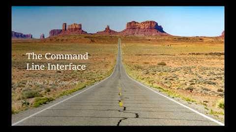 Aurelia for Smarties Ch3 - the Command Line Interface