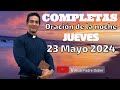 Completas de hoy Jueves 23 Mayo 2024. Oración de la noche. Padre Didier