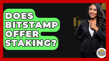 Does Bitstamp Offer Staking? - CryptoBasics360.com