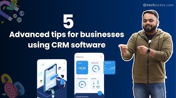 5 Advanced tips for businesses using CRM software |  Techjockey  | CRM software