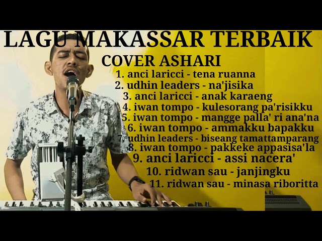 LAGU MAKASSAR TERBAIK cover ashari class=