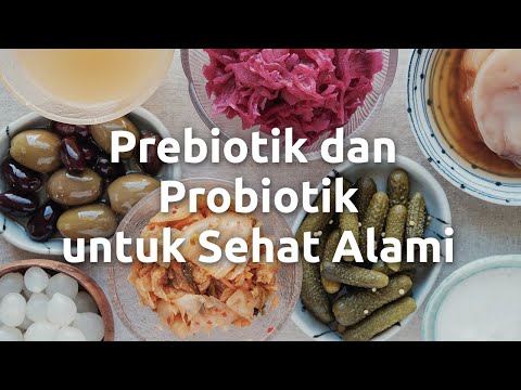 Video: 13 Makanan Yang Secara Alami Dikemas Dengan Prebiotik