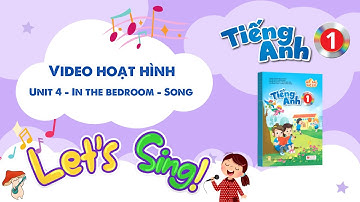 VIDEO HOẠT HÌNH LỚP 1 - Unit 4 - In the bedroom - Song