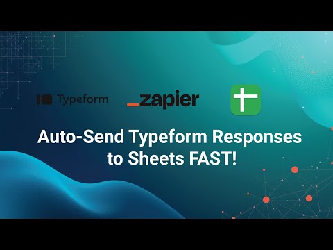 Add new Typeform responses to Google Sheets with Zapier less than 5 minutes