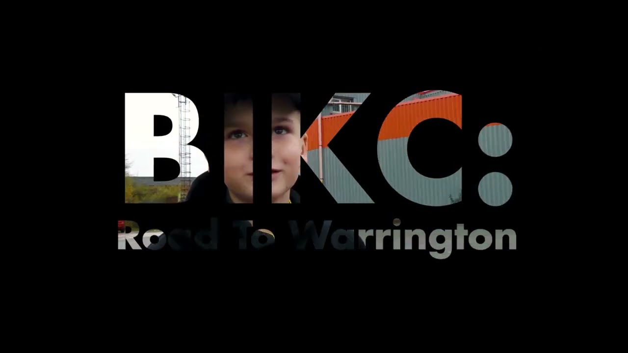 BIKC: Road To Warrington (Trailer)