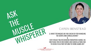 Caren Benstead & Ask The Muscle Whisperer How can massage therapists handle no shows & cancellations screenshot 5