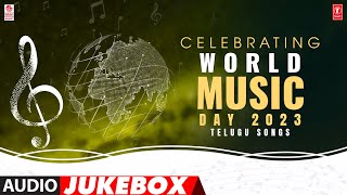 Celebrating World Music Day 2023 Telugu Songs Jukebox | Evergreen Tollywood Songs | Telugu Hits