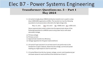 PEO solve examples (ELEC B7) Transformer Question no. 5 - Part 1