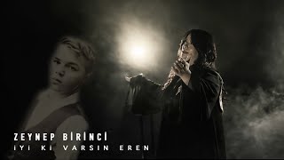 Zeynep BİRİNCİ - İyi ki varsın Eren Resimi